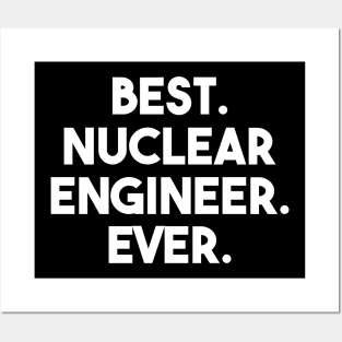 funny nuclear engineer quote Posters and Art